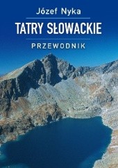 Okładka książki Tatry Słowackie. Przewodnik Józef Nyka