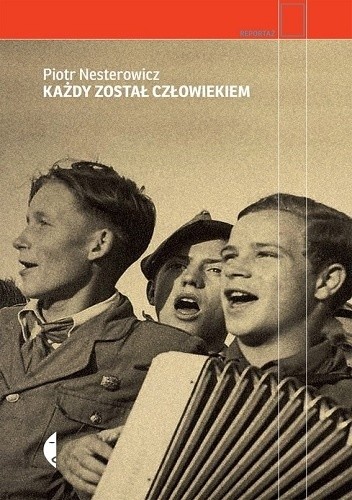 Okładka książki Każdy został człowiekiem Piotr Nesterowicz