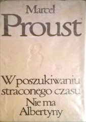 Okładka książki Nie ma Albertyny Marcel Proust