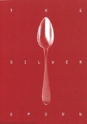 Okładka książki The Silver Spoon 