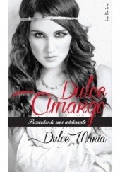 Okładka książki Dulce Amargo Dulce Maria Espinosa Saviñón
