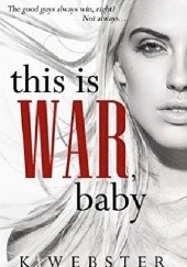 Okładka książki This is War, Baby