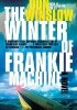 Okładka książki The Winter of Frankie Machine Don Winslow