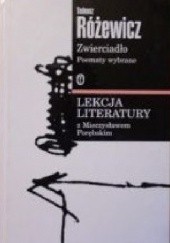 Okładka książki Zwierciadło. Poematy wybrane Tadeusz Różewicz