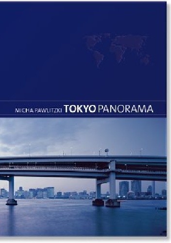 Okładka książki Tokyo Panorama Micha Pawlitzki