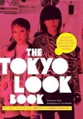 Okładka książki The Tokyo Look Book Philomena Keet