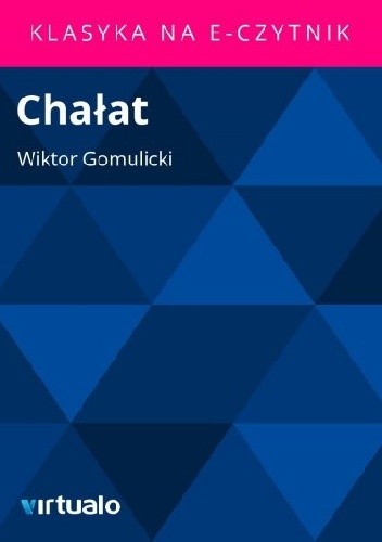 Okładka książki Chałat Wiktor Teofil Gomulicki