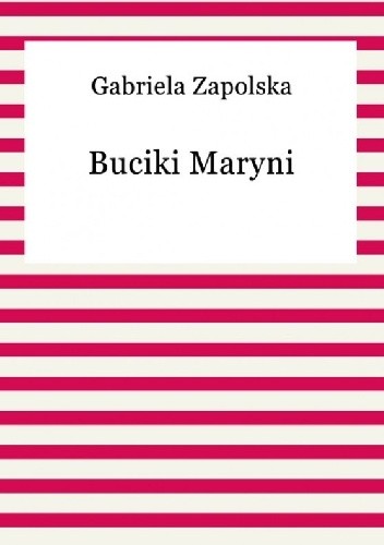 Okładka książki Buciki Maryni Gabriela Zapolska