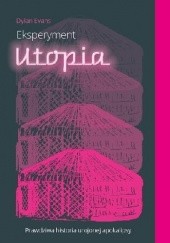 Okładka książki Eksperyment Utopia Dylan Evans
