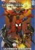 Okładka książki Ultimate Spider-Man Vol. 18: Ultimate Knights Mark Bagley,&nbsp;Brian Michael Bendis,&nbsp;Stuart Immonen