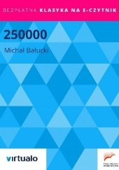 Okładka książki 250000 Michał Bałucki