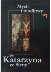 Okładka książki Myśli i modlitwy św. Katarzyna ze Sieny