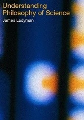 Okładka książki Understanding Philosophy of Science James Ladyman