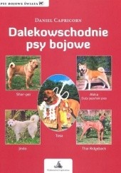 Okładka książki Dalekowschodnie psy bojowe Daniel Capricorn