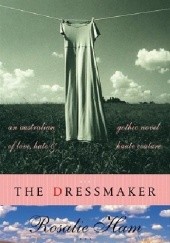 Okładka książki The Dressmaker Rosalie Ham