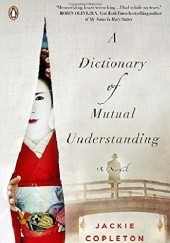 Okładka książki A Dictionary of Mutual Understanding Jackie Copleton