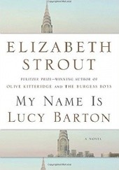 Okładka książki My Name Is Lucy Barton Elizabeth Strout