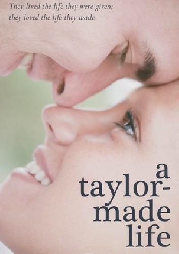 Okładka książki A Taylor-Made Life Kary Rader