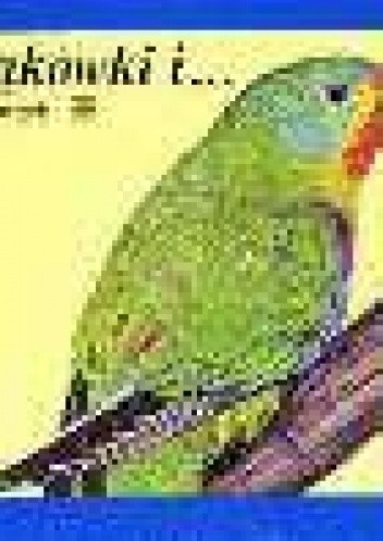 Okładki książek z serii Ptaki Egzotyczne (PWRiL)