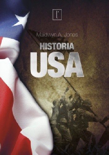 Okładka książki Historia USA Maldwyn A. Jones