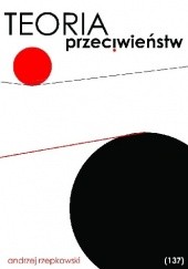 Okładka książki Teoria przeciwieństw Andrzej Rzepkowski