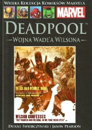 Deadpool. Wojna Wade'a Wilsona