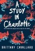 Okładka książki A Study in Charlotte Brittany Cavallaro