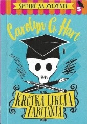 Okładka książki Krótka lekcja zabijania Carolyn G. Hart