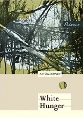 Okładka książki White Hunger Aki Ollikainen