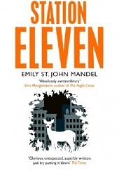 Okładka książki Station Eleven Emily St. John Mandel