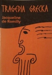 Okładka książki Tragedia grecka Jacqueline de Romilly