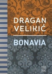 Okładka książki Bonavia Dragan Velikić
