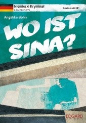 Okładka książki Wo ist Sina? Angelika Bohn