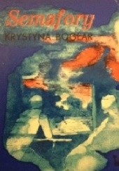 Okładka książki Semafory Krystyna Boglar
