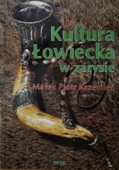 Okładka książki Kultura łowiecka w zarysie Marek Piotr Krzemień