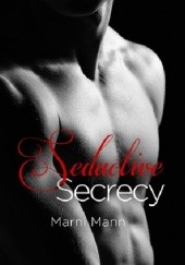 Okładka książki Seductive Secrecy Marni Mann