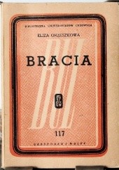 Okładka książki Bracia Eliza Orzeszkowa