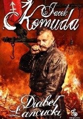 Okładka książki Diabeł Łańcucki Jacek Komuda
