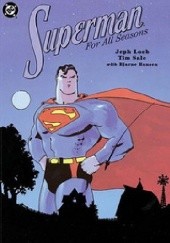 Okładka książki Superman for All Seasons Jeph Loeb, Wiesław Piechocki, Tim Sale