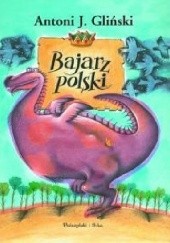 Okładka książki Bajarz polski Antoni Józef Gliński