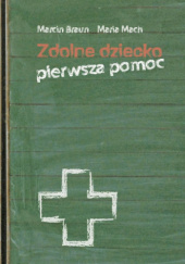 Okładka książki Zdolne dziecko. Pierwsza pomoc