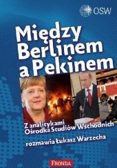 Okładka książki Między Berlinem a Pekinem