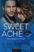 Sweet Ache. Krew gęstsza od wody