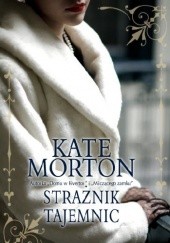 Okładka książki Strażnik tajemnic Kate Morton