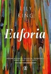Okładka książki Euforia Lily King