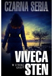 Okładka książki W stronę grozy Viveca Sten
