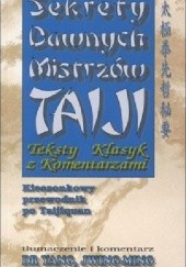 Okładka książki Sekrety Dawnych Mistrzów Taiji Yang Jwing-Ming
