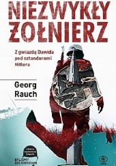 Okładka książki Niezwykły żołnierz Georg Rauch