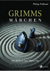 Okładka książki Grimms Märchen Philip Pullman, Shaun Tan