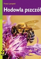 Okładka książki Hodowla pszczół Franz Lampeitl